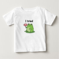 "I Tried" Froggy Effort Design