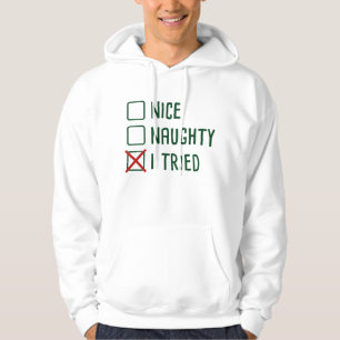I Tried Hoodie