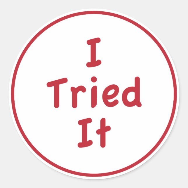 I Tried It Sticker (Front)