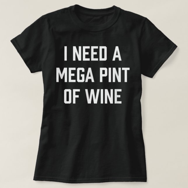 I tried Running but I Kept Spilling My Wine funny  T-Shirt (Design Front)