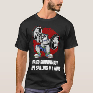 I Tried Running but I Kept Spilling My Wine Worko T-Shirt