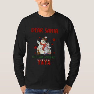 I Tried To Be Good But I Take After My Yaya T-Shirt