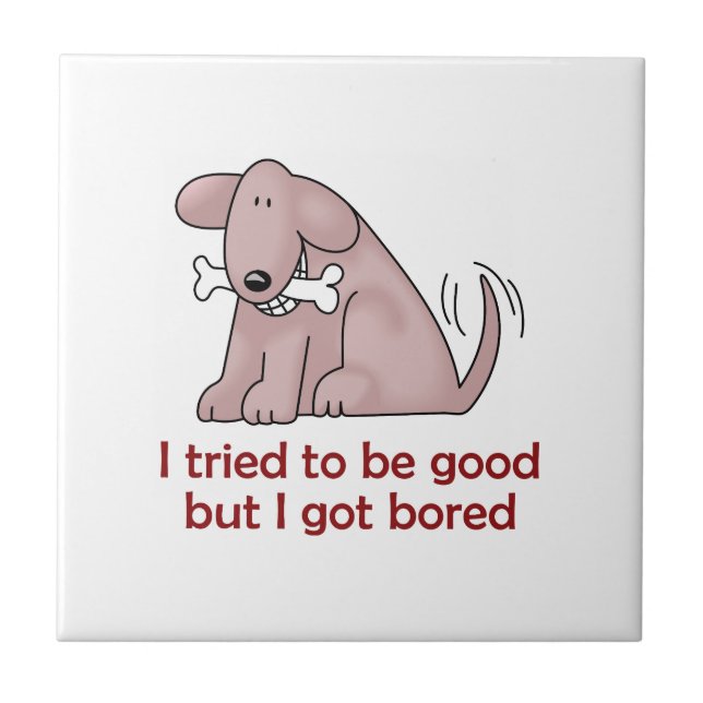 I TRIED TO BE GOOD TILE (Front)