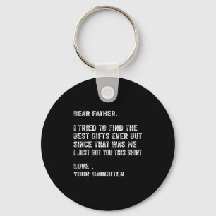 I Tried To Find The Best Funny Father Fathers Day Key Ring