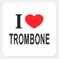 I ❤️ TROMBONE I LOVE TROMBONE I HEART TROMBONE