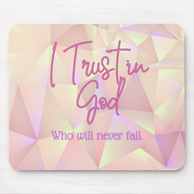 I Trust in God Pink Background Mouse Pad (Front)