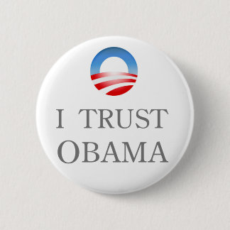 I Trust Obama Button