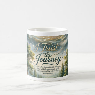 I Trust the Journey Coffee Mug