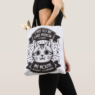 I Try To Be A Nice Person Tote Bag