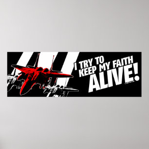 I Try To Keep My Faith Alive! Poster