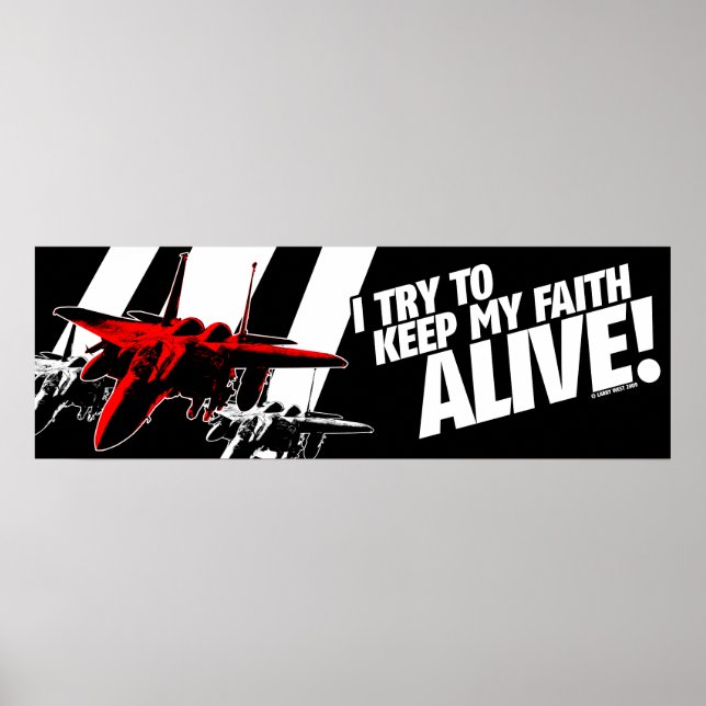 I Try To Keep My Faith Alive! Poster (Front)