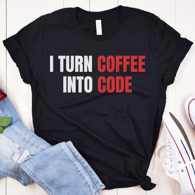 I Turn Coffee Into Code, Female Coder, Programmer T-Shirt (Creator Uploaded)