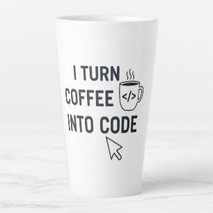 I Turn Coffee Into Code - Funny Programmer Quote Latte Mug