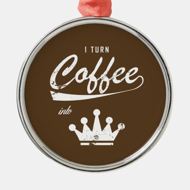 I Turn Coffee Into KOMs Metal Ornament (Front)