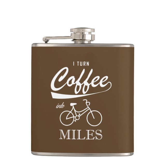 I Turn Coffee Into Miles Hip Flask (Front)