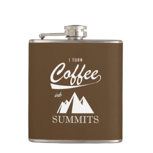 I Turn Coffee Into Summits Hip Flask