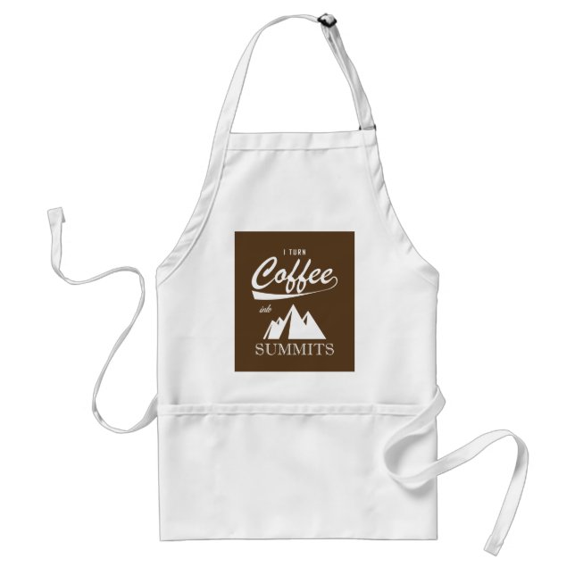 I Turn Coffee Into Summits Standard Apron (Front)