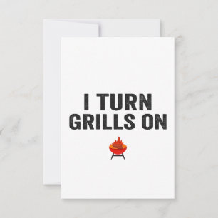 I Turn Grills On Funny Barbecue Grilling Father  Thank You Card