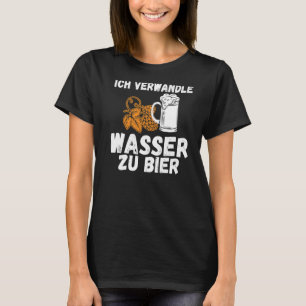 I turn water into beer saying brewer and brewery P T-Shirt