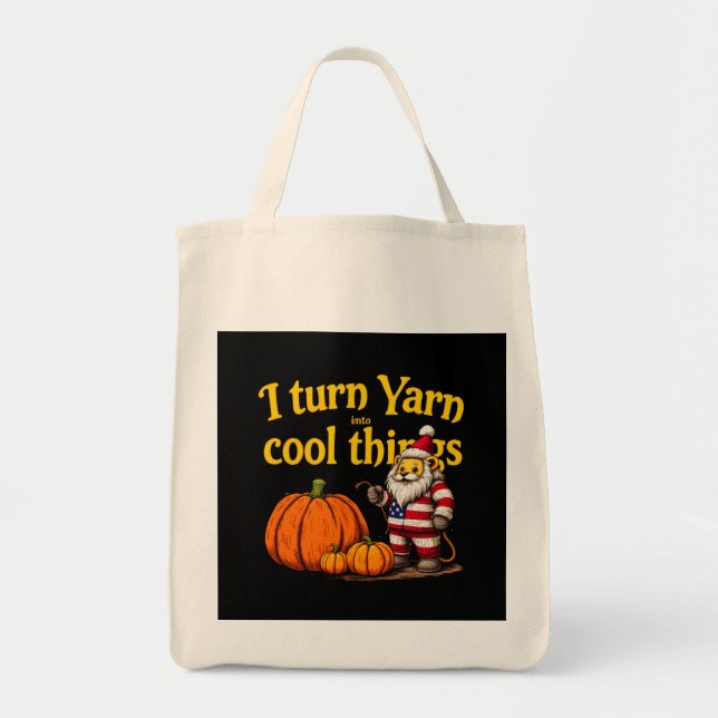  I Turn Yarn Into Cool Things: Knitting & Crochet  Tote Bag (Front)