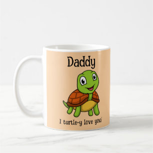I Turtley Love You Daddy! Cute Father's Day Turtle Coffee Mug