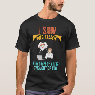I Two Fallen Branches Sayings Graphic T-Shirt
