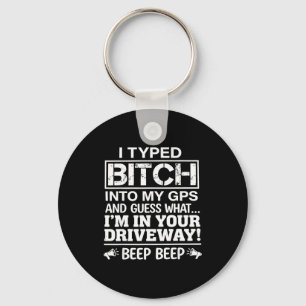 I typed into my gps and guess what i'm in your I t Key Ring