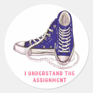 I Understand the Assignment Blue Sneakers Art Classic Round Sticker