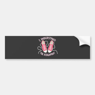 I Understand the Assignment Chucks and Pearls Bumper Sticker
