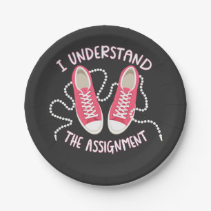 I Understand the Assignment Chucks and Pearls  Paper Plate