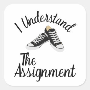 I Understand The Assignment Vote Blue rally Gift Square Sticker