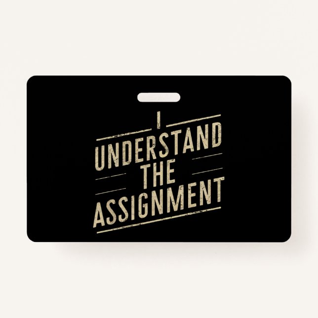 I understand the assignment Vote Kamala's 2024  ID Badge (Front)