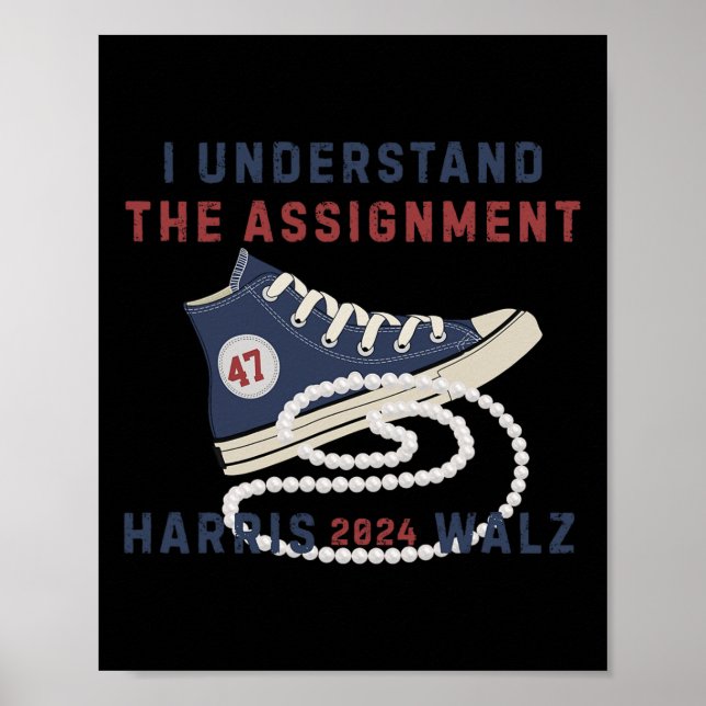 I Understand The Ignment Cute Shoes Kamala 2024  Poster (Front)