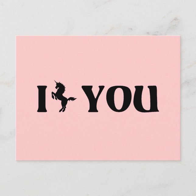I Unicorn You (Black) Postcard (Front)