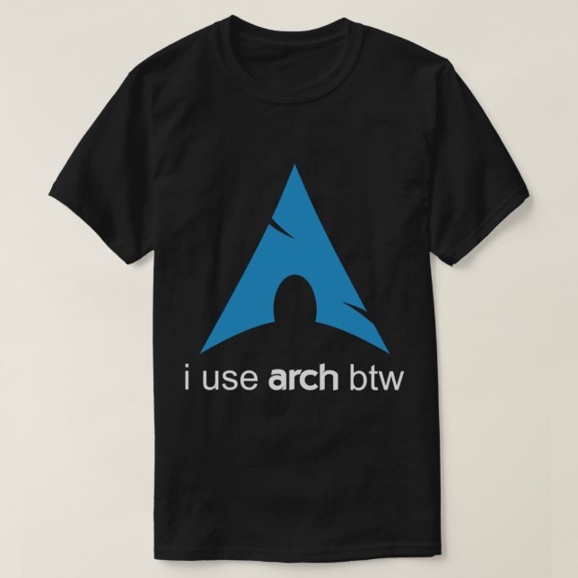 I use Arch Btw Linux    T-Shirt (Design Front)