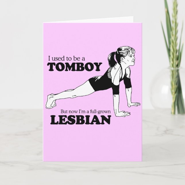 I USED TO BE A TOMBOY CARD (Front)