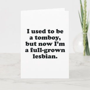 I used to be a tomboy card