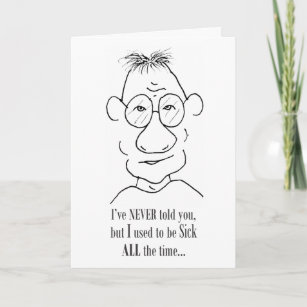 I used to be Sick ALL the Time - Card