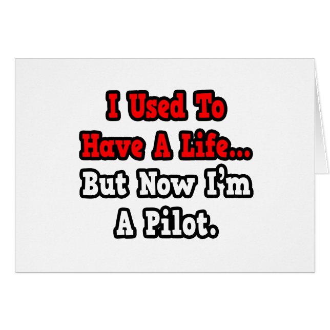 I Used to Have a Life...Pilot (Front Horizontal)