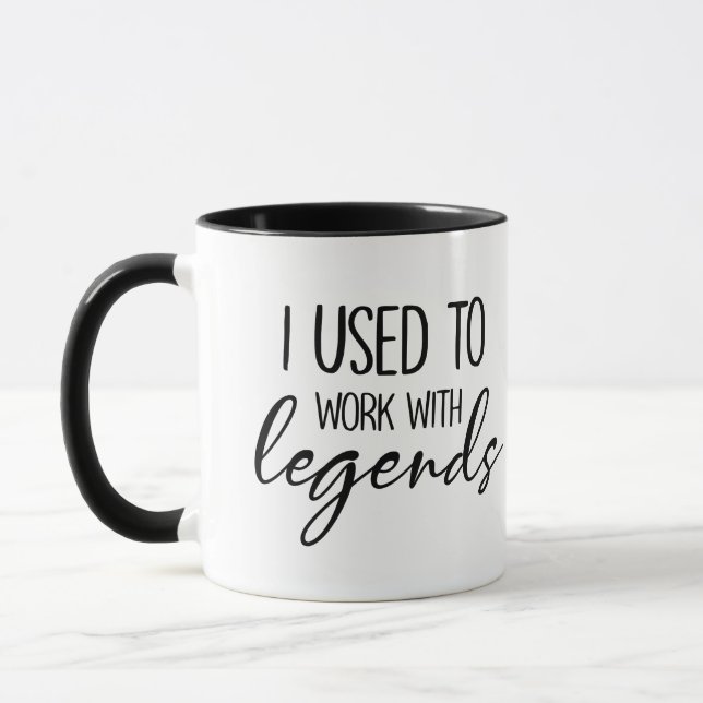 I used to work with legend, Retirement Mug (Left)