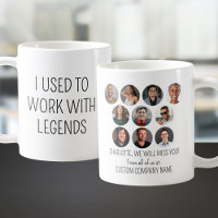I Used To Work With Legends 10 Coworker Photo