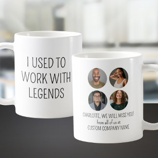 I Used To Work With Legends 4 Coworker Photo Coffee Mug