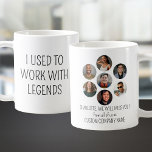 I Used To Work With Legends 7 Coworker Photo Coffee Mug<br><div class="desc">Give your coworker a hilarious send-off with this "I Used to Work with Legends" mug. It features 7 coworker photos and space to add the departing colleague's name, a custom message like the example (we will miss you), and the company name. A funny and thoughtful farewell gift idea for a...</div>