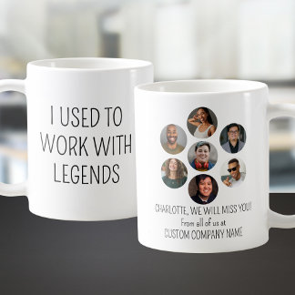 I Used To Work With Legends 7 Coworker Photo Coffee Mug