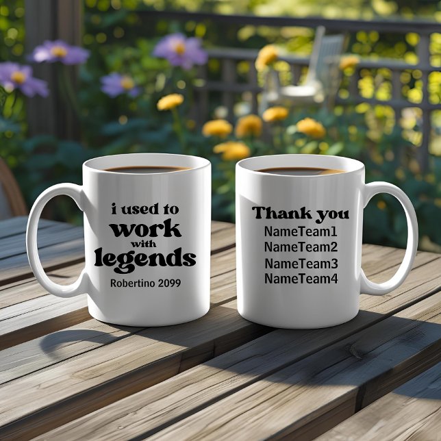 I Used To Work With Legends Funny Retirement Thank Coffee Mug (Creator Uploaded)