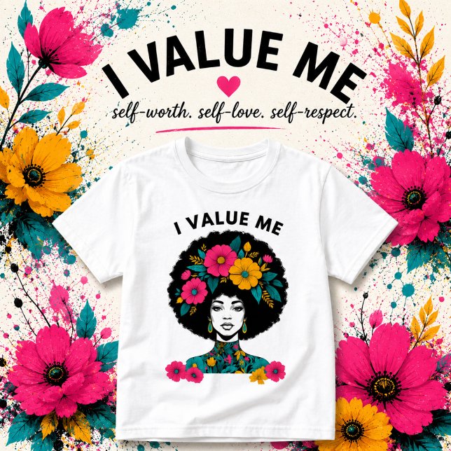 I Value Me Affirmation Tee | Self-Love Graphic (Creator Uploaded)