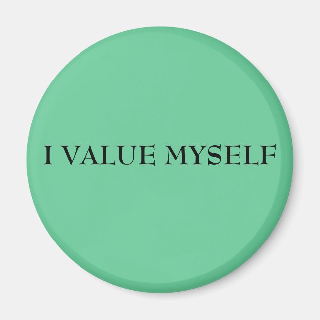 I VALUE MYSELF - magnet (Front)