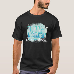 I ve Been Vaccinated Cosmetologist T-Shirt