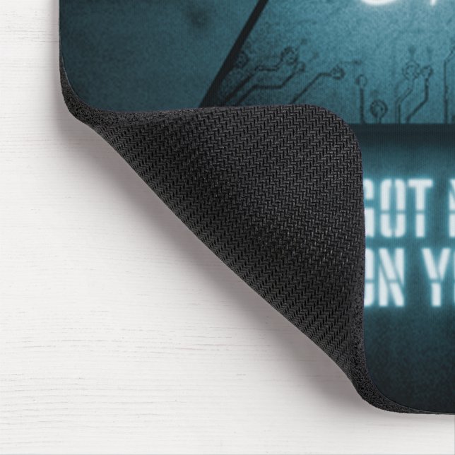 I´ve Got My Eye On You Mouse Pad (Corner)