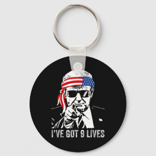 I’ve Got Nine Lives - Trump 2024 Funny  Key Ring